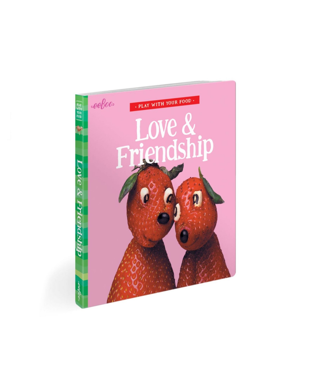 Eeboo Babies' Play With Your Food Love Friendship Board Book By Saxton Freymann In Multi