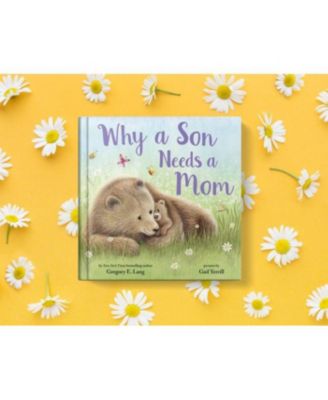 Why a Son Needs a Mom by Gregory E. Lang