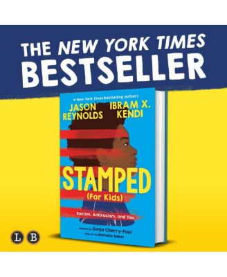 Barnes & Noble Stamped For Kids - Racism, Antiracism, And You By Jason ...