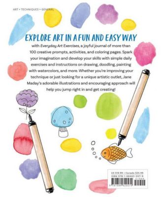 Everyday Art Exercises- Daily Activities to Boost Your Creativity by Jane Maday