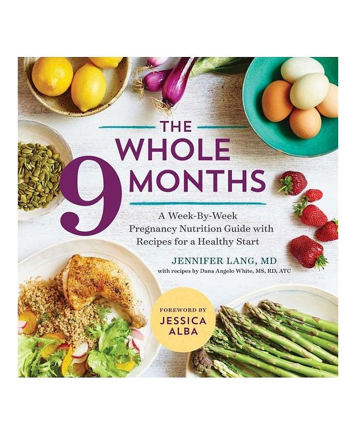 Barnes & Noble The Whole 9 Months A WeekByWeek Pregnancy Nutrition