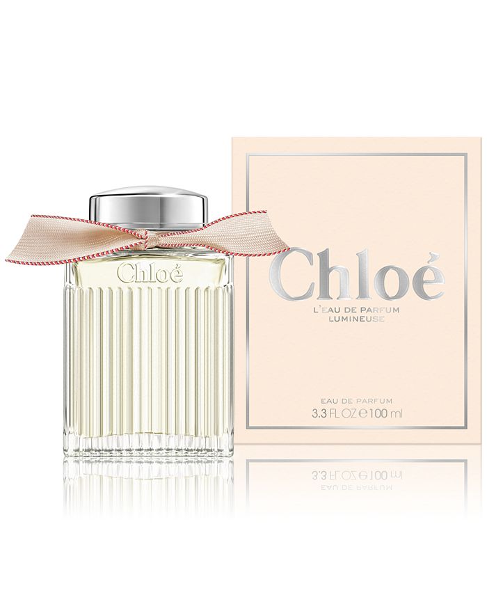 Chloe Chloé L'Eau de Parfum Lumineuse Eau de Parfum, 3.3 oz. - Macy's