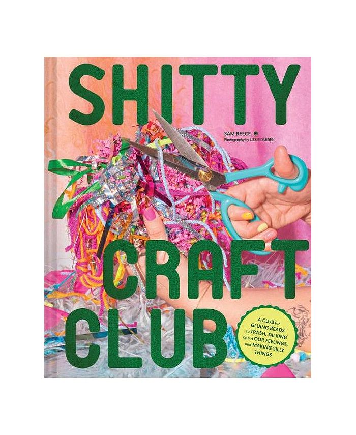 Barnes & Noble Shitty Craft Club- A Club for Gluing Beads to Trash ...