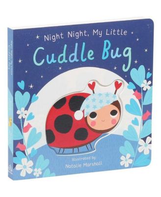 Night Night, My Little Cuddle Bug by Nicola Edwards