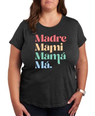 Hybrid Apparel Madre Mami Mama Plus Size Graphic Tee - Macy's