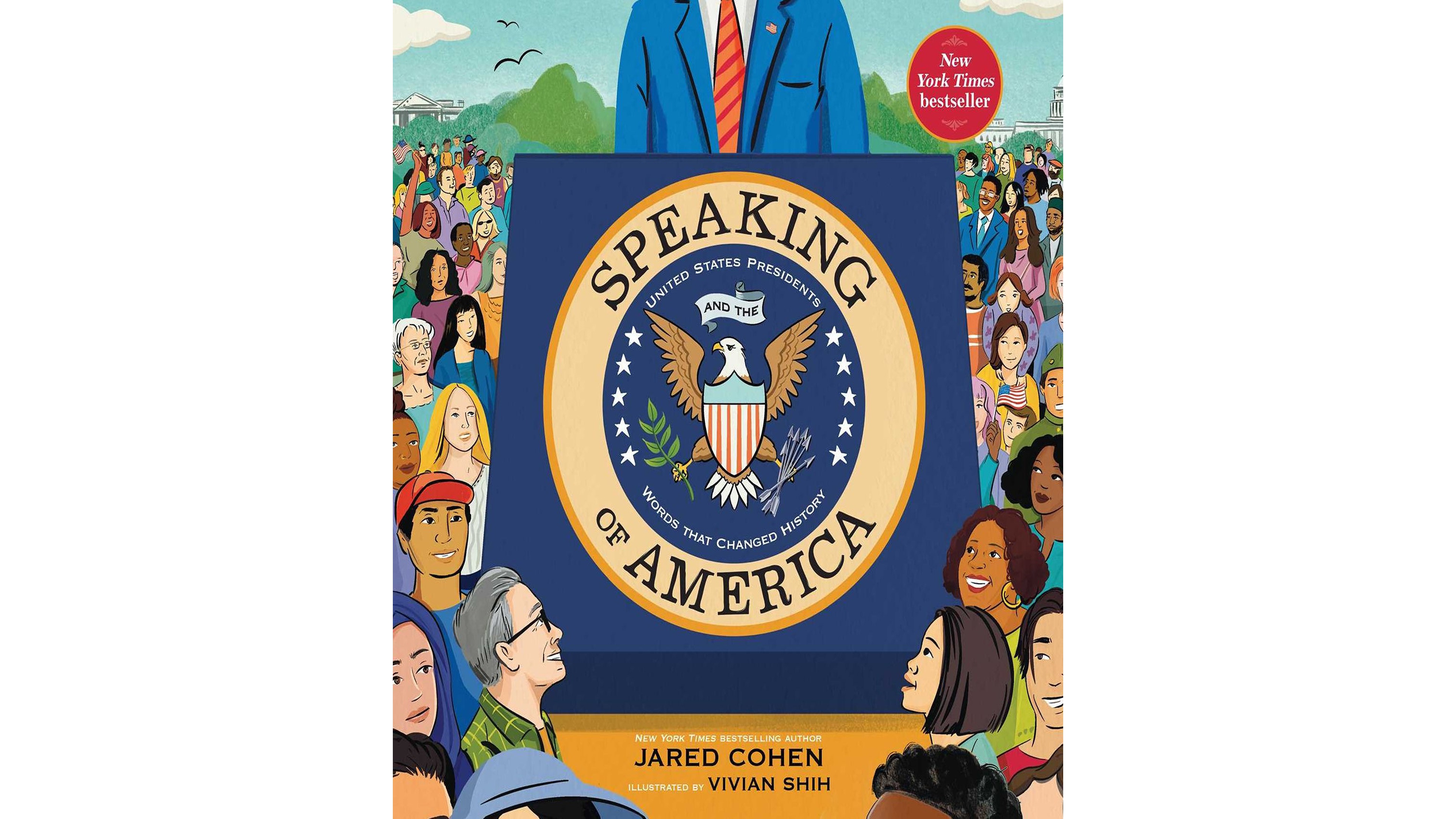 Barnes & Noble Speaking of America: United States Presidents and the Words That Changed History by Jared Cohen