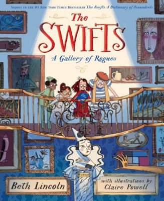 Barnes & Noble The Swifts: A Gallery of Rogues by Beth Lincoln - Macy's