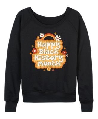 Women's Instant Message Happy Black History Month French Terry Long Sleeve T-shirt