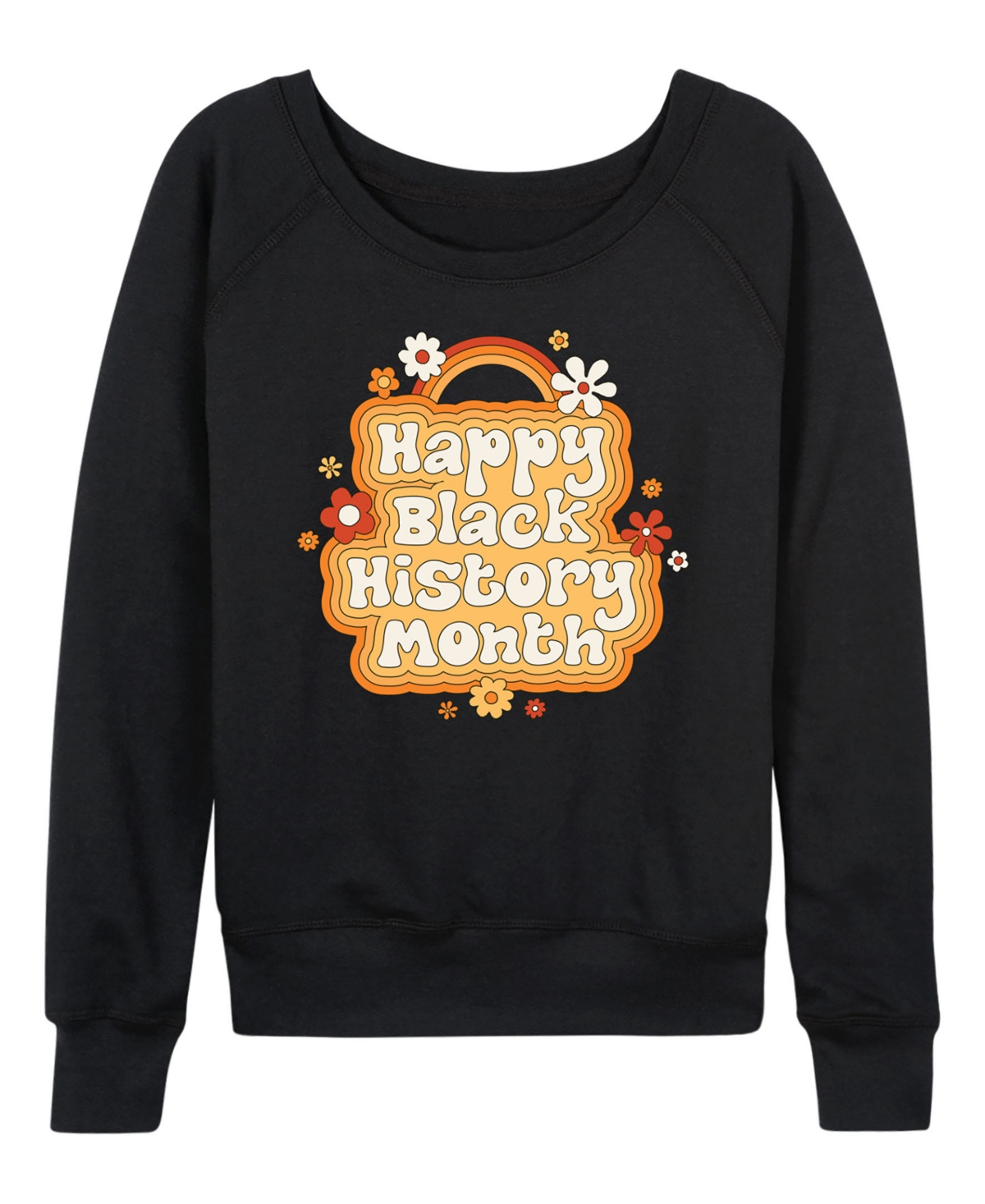 Hybrid Apparel Women's Instant Message Happy Black History Month French Terry Long Sleeve T-shirt