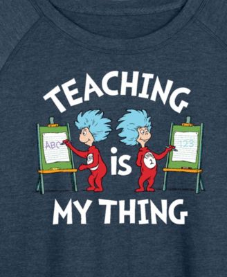 Plus Size Dr. Seuss Teaching Is My Thing French Terry Graphic Crewneck T-Shirt