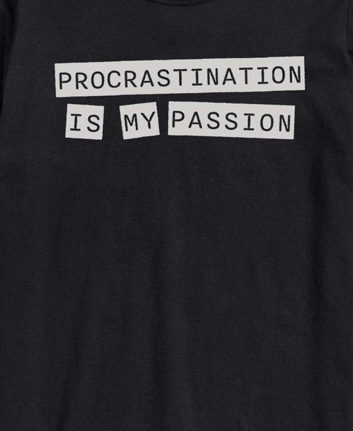 Men's Procrastination Is My Passion Short-Sleeve Graphic T-Shirt