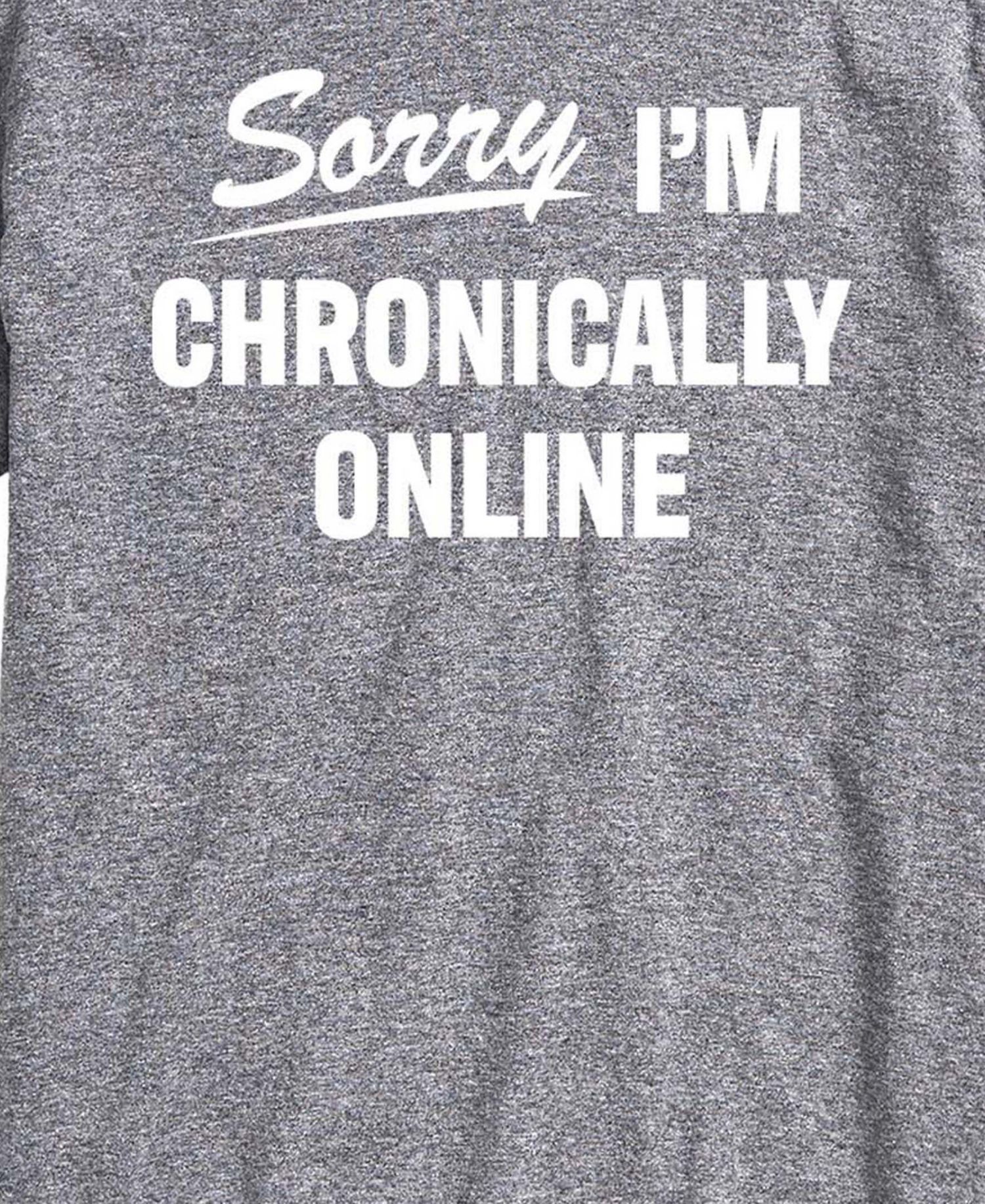 Men's Sorry Im Chronically Online Short-Sleeve Graphic T-Shirt