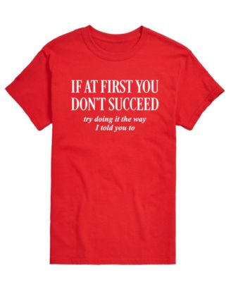 Men's If You Don't Succeed Short-Sleeve Graphic T-Shirt