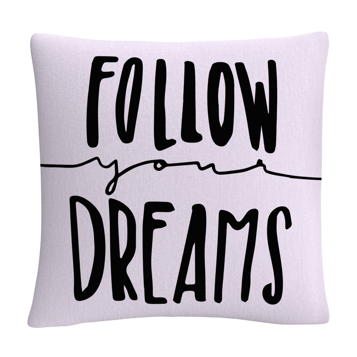 Abc Typographic Follow Your Dreams Decorative Pillow, 16 x 16