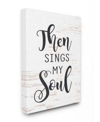 Then Sings My Soul Canvas Wall Art, 16" x 20"