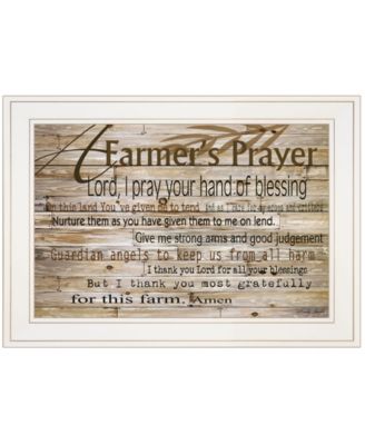 A Farmer's Prayer by Cindy Jacobs, Ready to hang Framed Print, White Frame, 21" x 15"