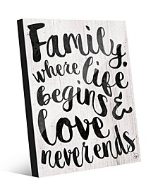 Family - Where Life Beings in Black Acrylic Wall Art Print Collection