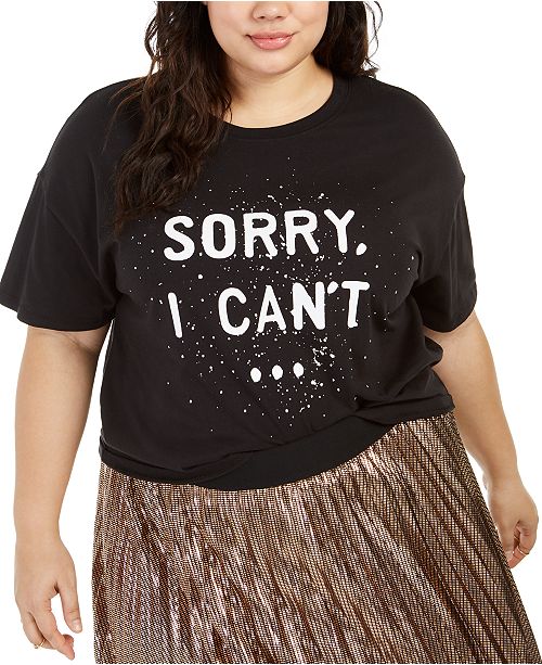 Love Tribe Trendy Plus Size Sorry I Can T Cropped T Shirt Reviews Trendy Plus Sizes Plus Sizes Macy S