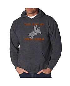 Men's Word Art Hooded Sweatshirt - This Aint My First Rodeo