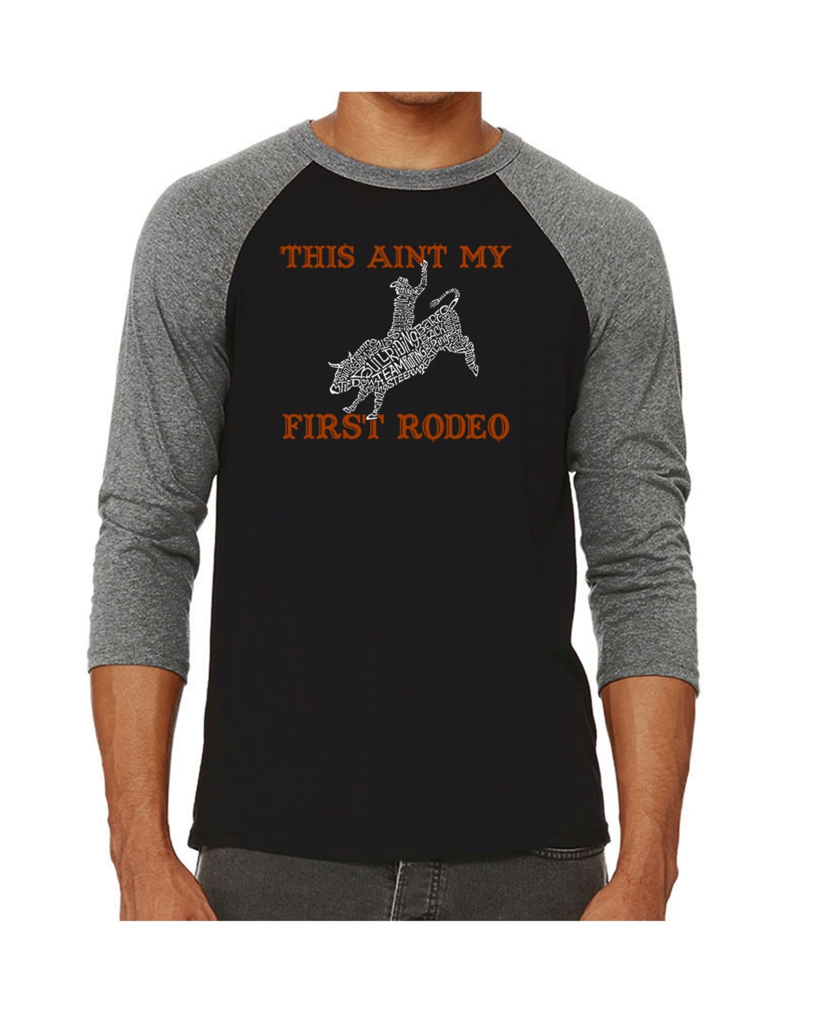 La Pop Art Men's Raglan Word Art T-shirt - This Aint My First Rodeo