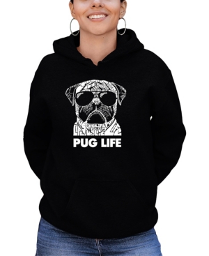 La Pop Art Women's Word Art Pug Life Hooded Sweatshirt In Black