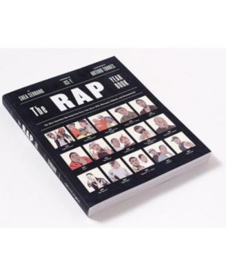 The Rap Year Book: The Most Important Rap Song from Every Year Since 1979, Discussed, Debated, and Deconstructed by Shea Serrano