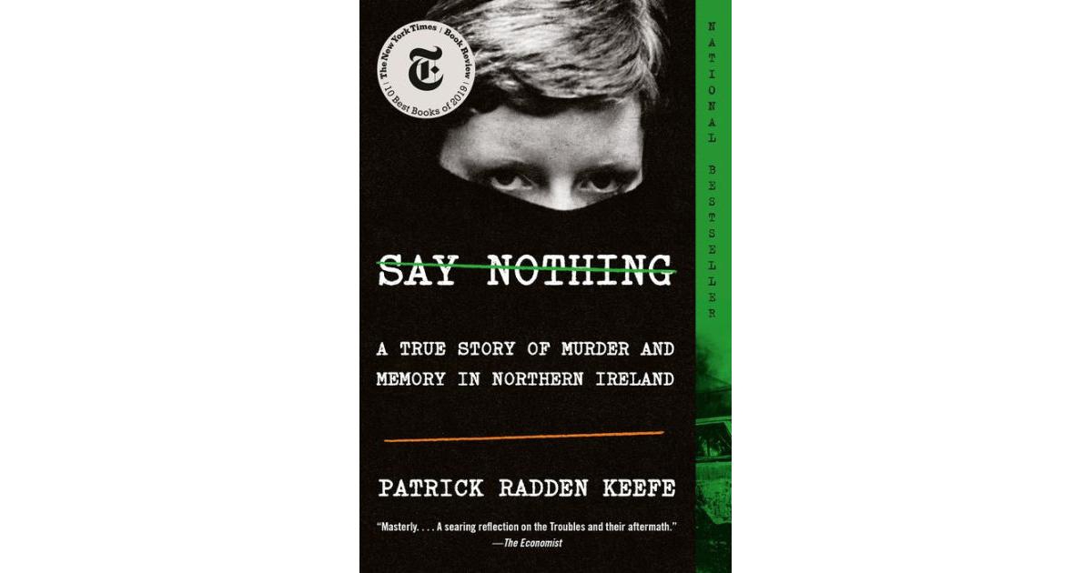 ISBN 9780307279286 product image for Say Nothing: A True Story of Murder and Memory in Northern Ireland by Patrick Ra | upcitemdb.com