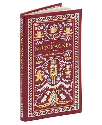 Barnes & Noble The Nutcracker (Collectible Editions) by Alexandre Dumas ...