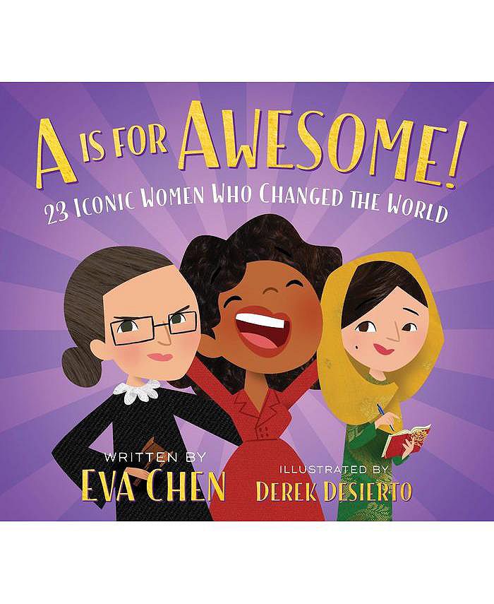 Barnes & Noble A Is for Awesome!: 23 Iconic Women Who Changed the World ...