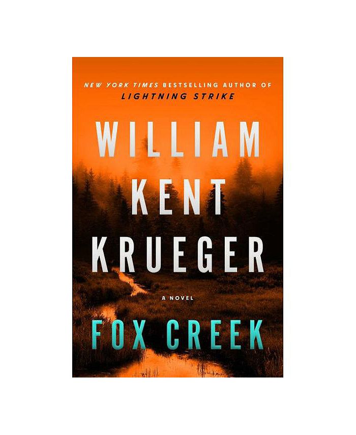 Barnes & Noble Fox Creek (Cork O'Connor Series 19) by William Kent
