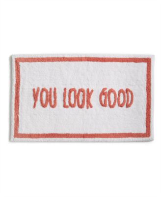 Charter Club - Novelty You Look Good Bath Rug, Created for Macy's