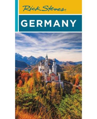 Rick Steves Germany by Rick Steves - Macy's