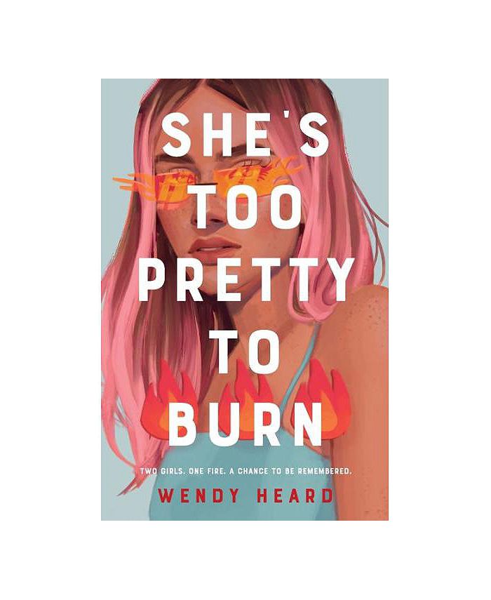 Barnes & Noble She's Too Pretty to Burn by Wendy Heard Macy's