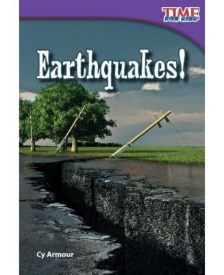 Earthquakes TIME FOR KIDS Nonfiction Readers by Cy Armour - Macy's