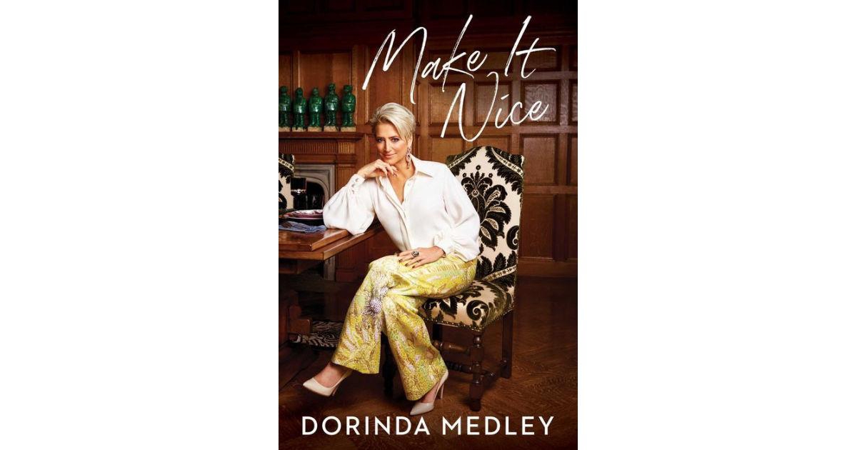 Make It Nice by Dorinda Medley