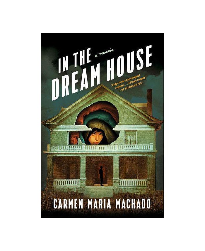 In the dream house carmen maria machado hotsell