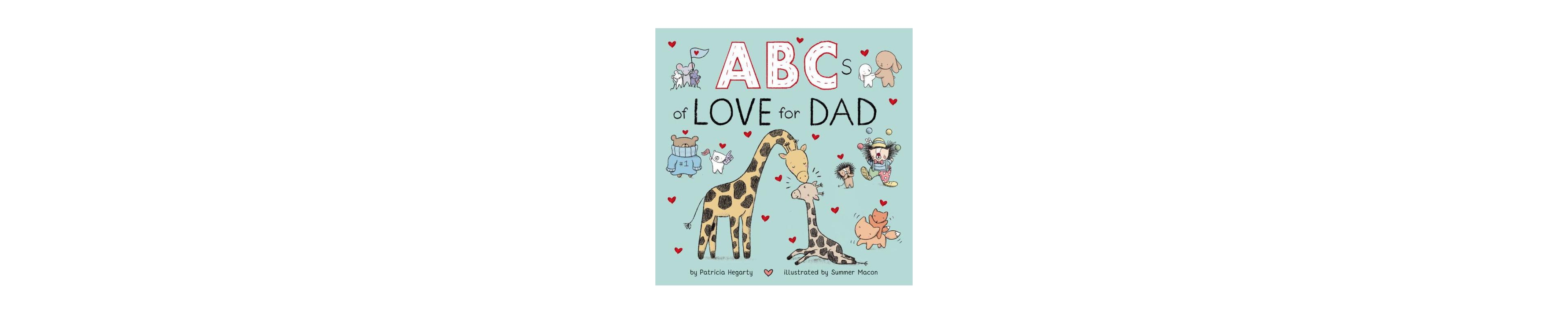 ABCs of Love for Dad by Patricia Hegarty