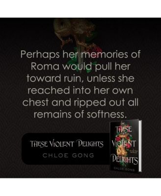 These Violent Delights by Chloe Gong