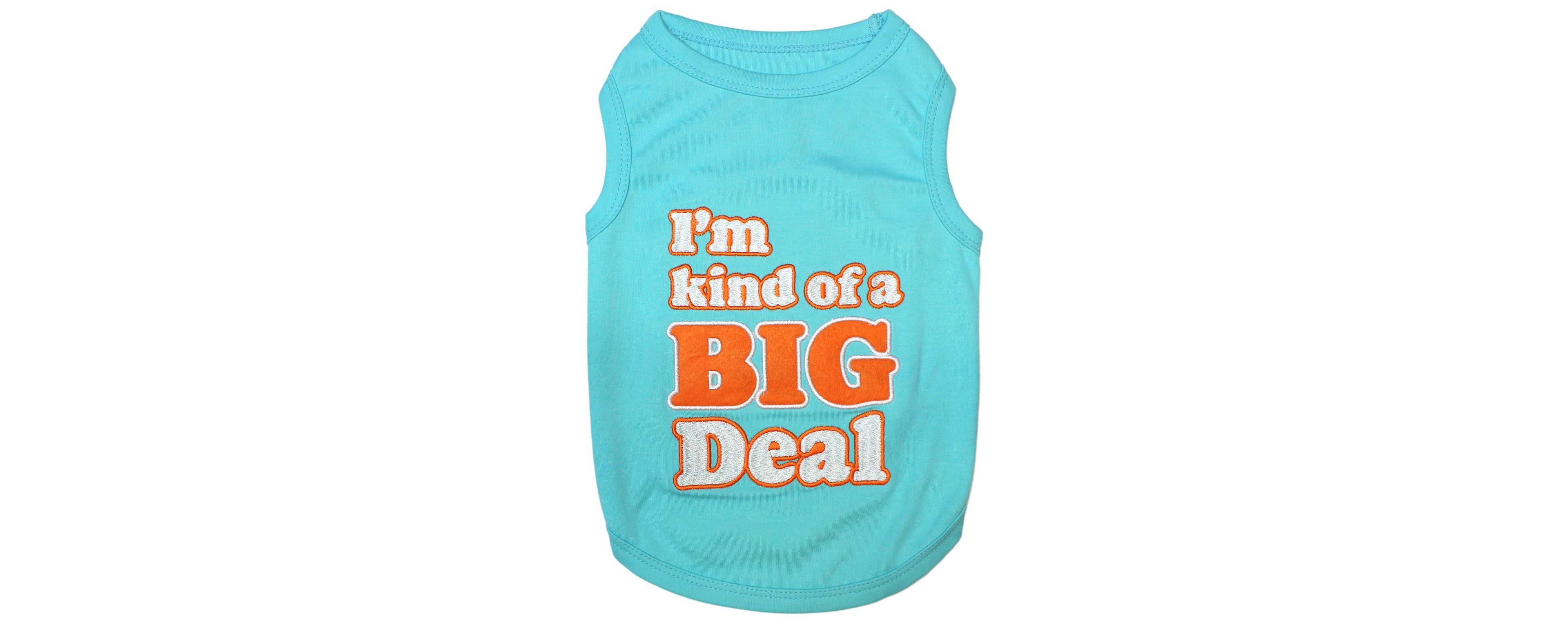 Parisian Pet I'm Kind of a Big Deal Dog T-Shirt