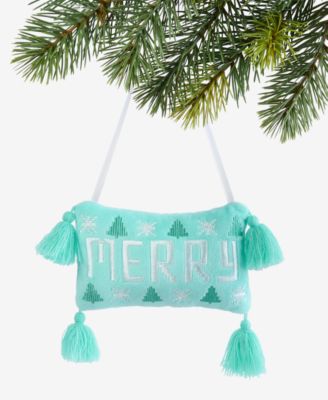 Holiday Lane - Merry Magic Merry Pillow Ornament