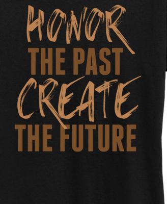 Women's Instant Message Honor The Past Create The Future Short Sleeve Graphic T-Shirt