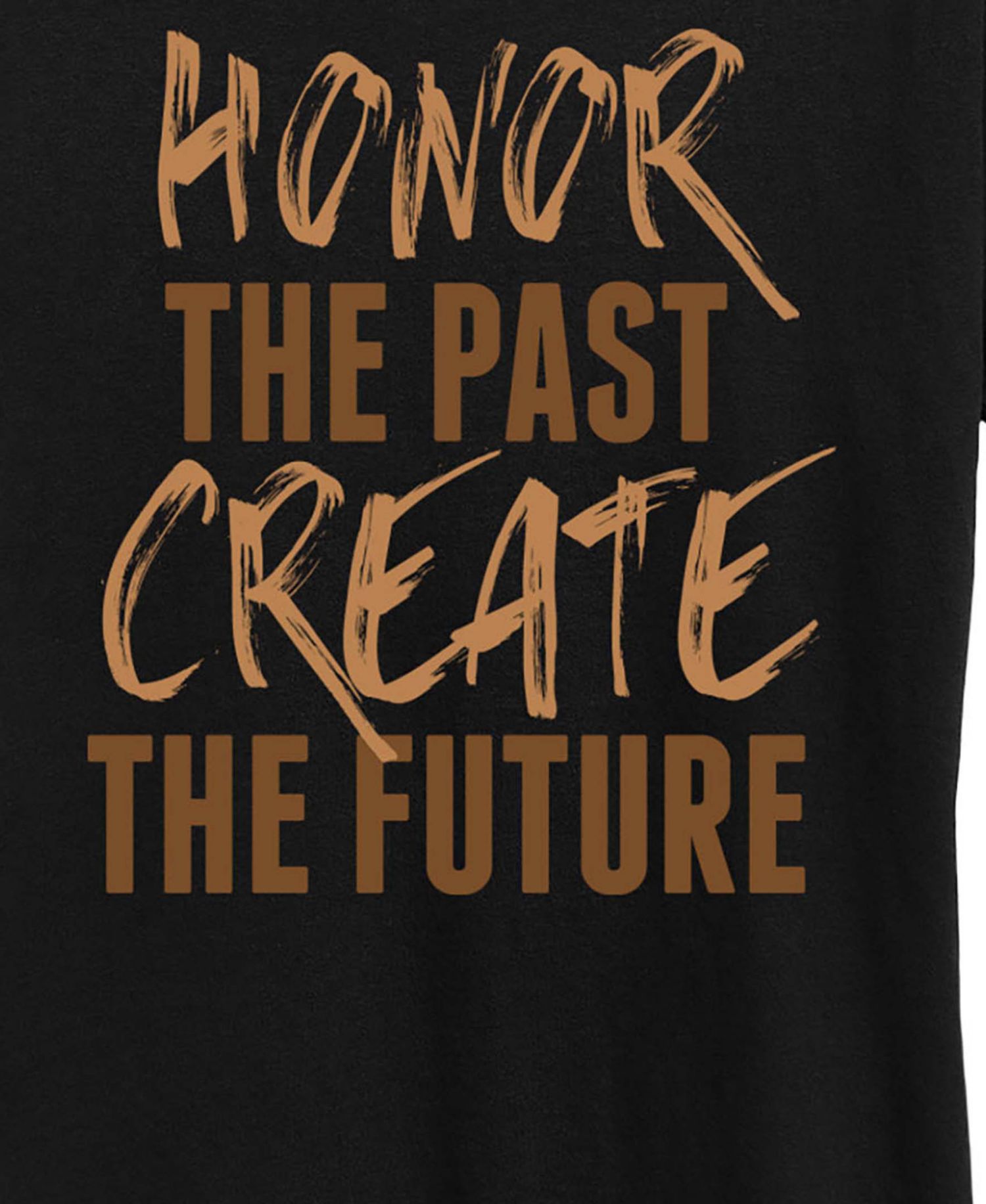 Women's Instant Message Honor The Past Create The Future Short-Sleeve Graphic T-Shirt