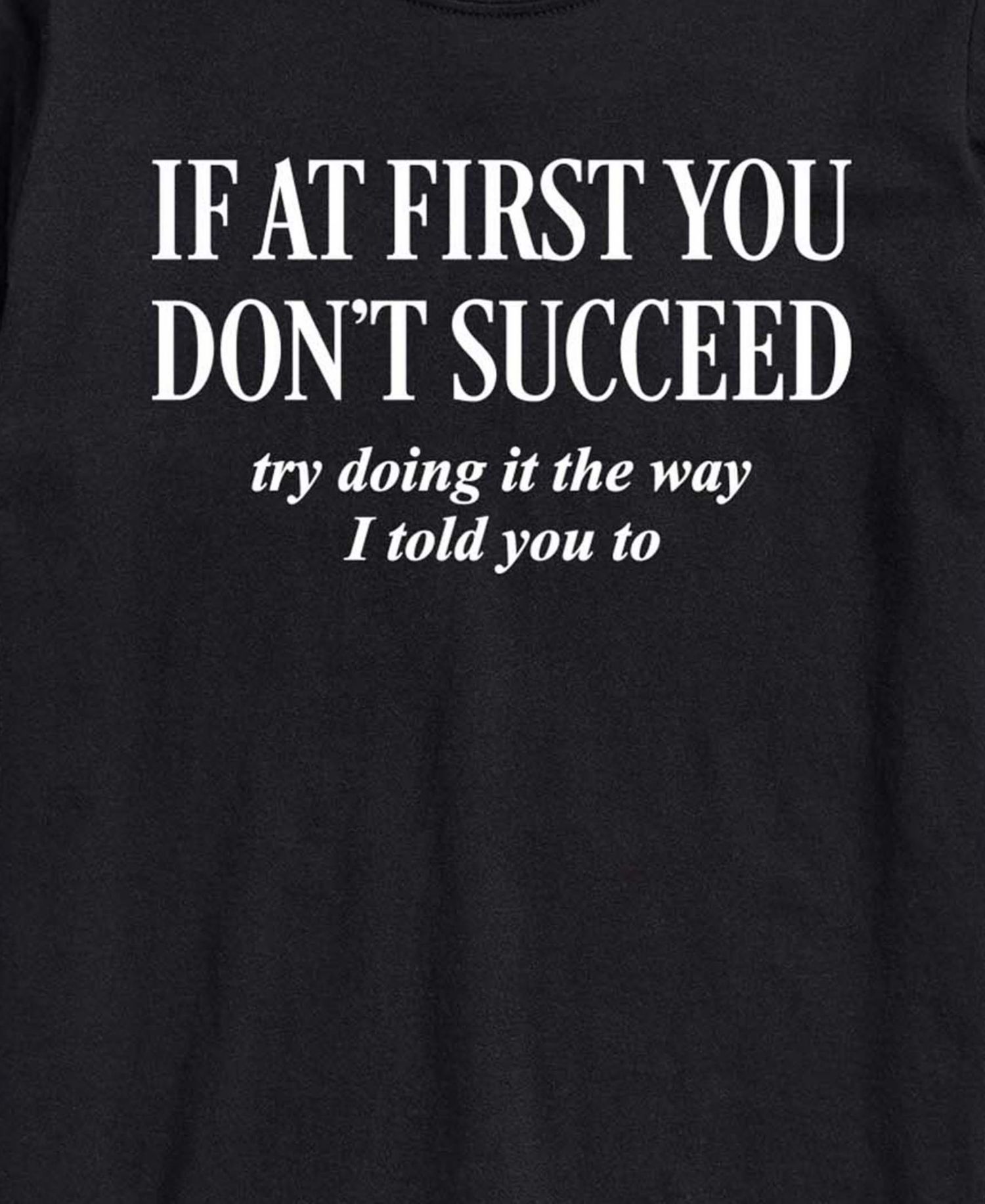 Men's If You Don't Succeed Short-Sleeve Graphic T-Shirt