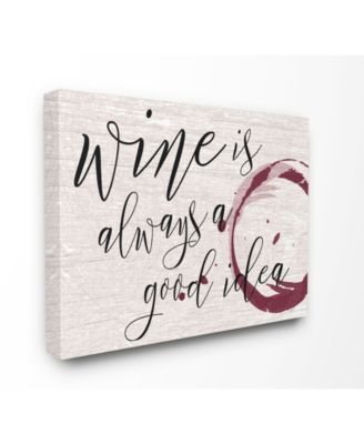 Wine is Always a Good Idea Canvas Wall Art, 30" x 40"