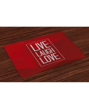 Ambesonne Live Laugh Love Place Mats Set of 4