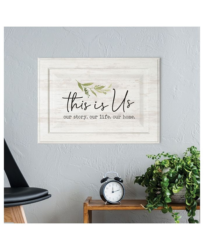 P Graham Dunn This Is Us Our Story Our Life Our Home Wall Art Macy's