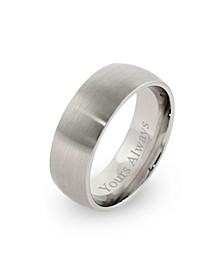 Men's 7mm Brushed Stainless Steel " Yours Always" Wedding Band