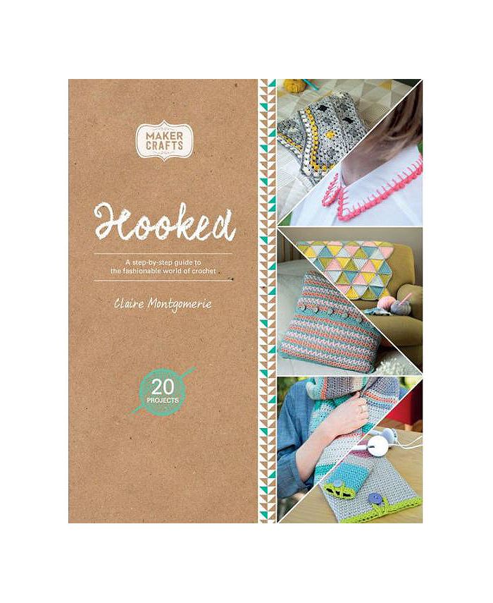 Barnes & Noble Hooked A StepByStep Guide to the Fashionable World of