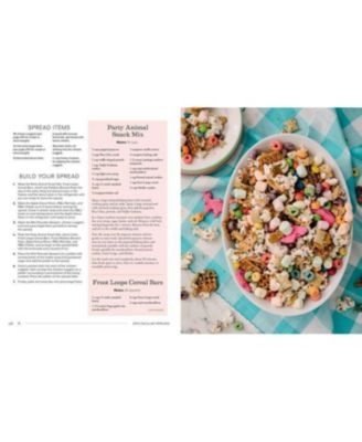 Spectacular Spreads: 50 Amazing Food Spreads for Any Occasion by Maegan Brown