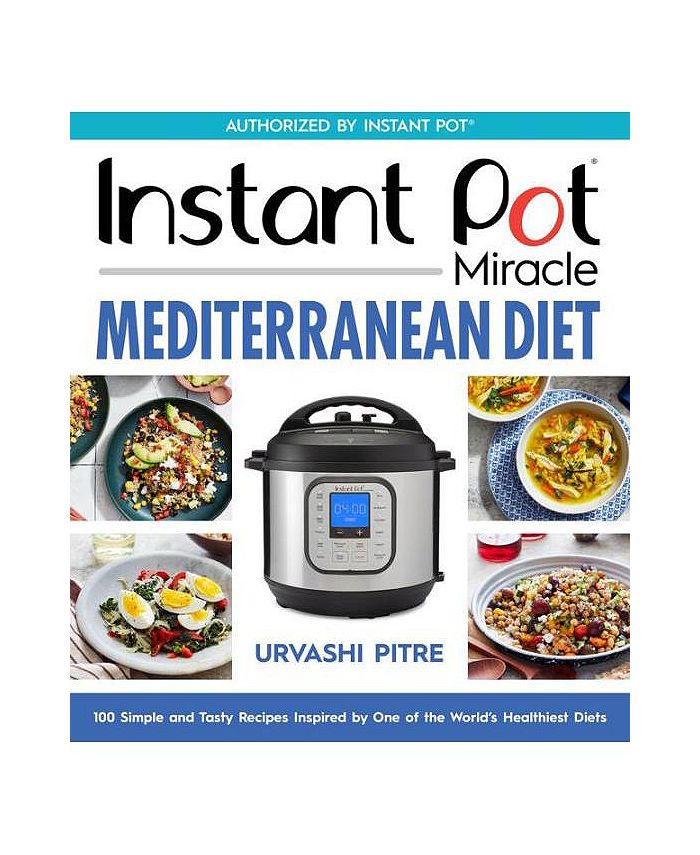 Barnes & Noble Instant Pot Miracle Mediterranean Diet Cookbook 100